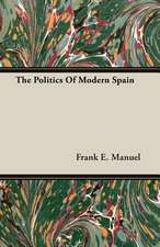 The Politics of Modern Spain: The Theory of Conditioned Reflexes