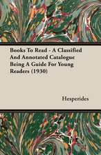 Books to Read - A Classified and Annotated Catalogue Being a Guide for Young Readers (1930): Burnell's Narrative of His Adventures in Bengal