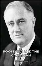 Roosevelt and the Caribbean