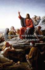 A Scientific Investigation of the Old Testament