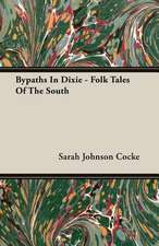 Bypaths in Dixie - Folk Tales of the South: A Lambkin of the West