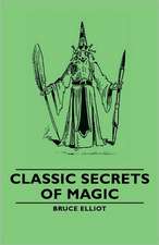 Classic Secrets of Magic