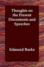 Thoughts on the Present Discontents and Speeches