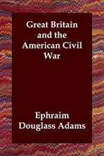 Great Britain and the American Civil War