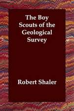 The Boy Scouts of the Geological Survey