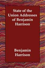 State of the Union Addresses of Benjamin Harrison