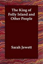 The King of Folly Island and Other People