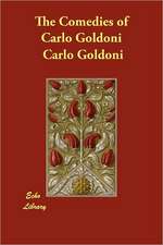 The Comedies of Carlo Goldoni