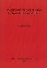 Functional Analysis of Space in Syro-Hittite Architecture