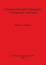 Chemical Arts and Technologies of Indigenous Americans