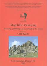 Megalithic Quarrying