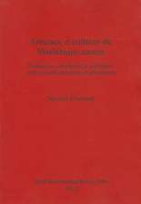 Anneaux Et Cultures Du Neolithique Ancien: Production, Circulation Et Utilisation Entre Massifs Ardennais Et Armoricain