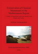 Conservation of Classical Monuments in the Mediterranean Region