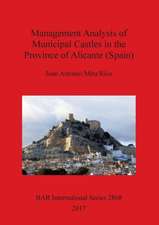 Management Analysis of Municipal Castles in the Province of Alicante (Spain)