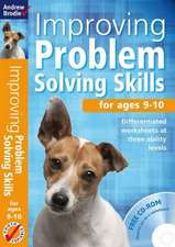 Brodie, A: Improving Problem Solving Skills for Ages 9-10