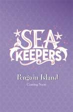 Sea Keepers: Penguin Island