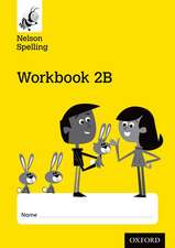 Nelson Spelling Workbook 2B Year 2/P3 (Yellow Level) x10