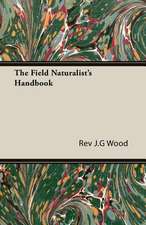 The Field Naturalist's Handbook