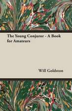 The Young Conjuror - A Book for Amateurs