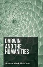 Darwin and the Humanities: A Book of Calumny