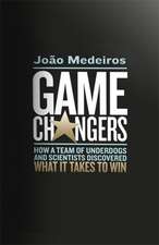 Medeiros, J: Game Changers