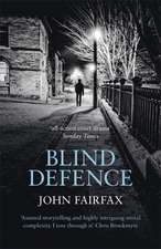 Fairfax, J: Blind Defence