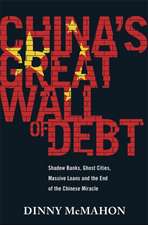 McMahon, D: China's Great Wall of Debt