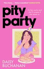 Pity Party: the hilarious and heartfelt novel you have to read this summer