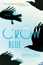 Lisboa, A: Crow-Blue