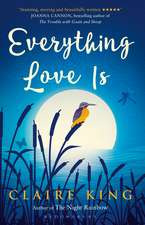 Everything Love Is