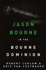 Robert Ludlum's The Bourne Dominion