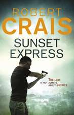 Crais, R: Sunset Express