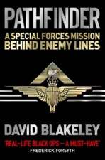 Pathfinder: A Special Forces Mission Behind Enemy Lines