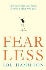 Fear Less