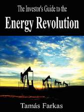 The Investor's Guide to the Energy Revolution