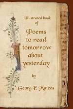 Poems to Read Tomorrow about Yesterday