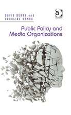 Public Policy and Media Organizations