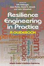 Resilience Engineering in Practice: A Guidebook