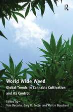 World Wide Weed: Global Trends in Cannabis Cultivation and its Control