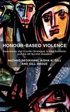 Honour-Based Violence: Experiences and Counter-Strategies in Iraqi Kurdistan and the UK Kurdish Diaspora