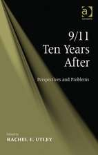 9/11 Ten Years After: Perspectives and Problems