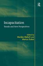 Incapacitation: Trends and New Perspectives