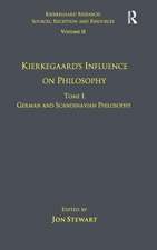 Volume 11, Tome I: Kierkegaard's Influence on Philosophy: German and Scandinavian Philosophy