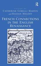 French Connections in the English Renaissance