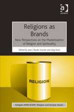 Religions as Brands: New Perspectives on the Marketization of Religion and Spirituality