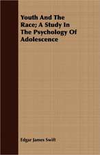 Youth and the Race; A Study in the Psychology of Adolescence: Being the Diary of the Wife of an Imperial Yeomanry Office During the Boer War