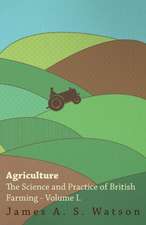 Agriculture - The Science and Practice of British Farming - Volume I: Or, Historical Sketches of the Mound-Builders, the Indian Tribes, and the Progress of Civilization in the North-West.