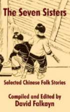 The Seven Sisters: Selected Chinese Folk Stories