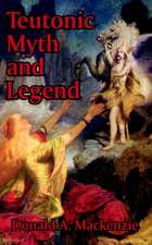 Teutonic Myth and Legend