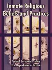 Inmate Religious Beliefs and Practices